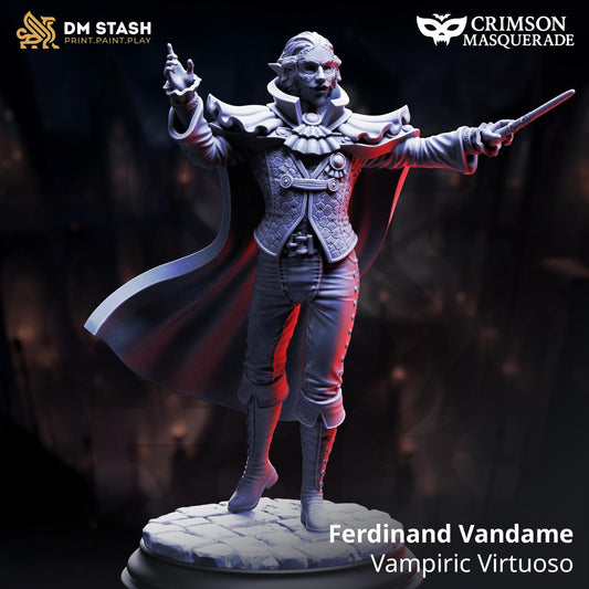 3D Printed Vampiric Virtuoso = Ferdinand Vandame by DM Stash